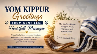Yom Kippur Greetings From Gentiles banner featuring a shofar, prayer shawl, Star of David, and heartfelt wishes for peace, reflection, forgiveness, and renewal.