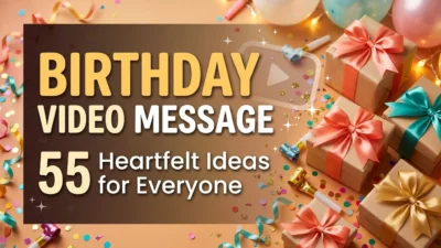 Birthday video message with heartfelt birthday wishes for friends and family